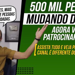 500K Inscritos l Agora você pode SER MEMBRO e PATROCINAR nosso canal (Assista até o fim!)