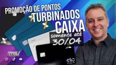 💳NOVIDADE NOS CARTÕES DA CAIXA ESTE MÊS DE ABRIL, PONTOS TURBINADOS, VEJA COMO GANHAR OS SEUS.