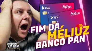 💳CHEGOU O FIM DO CARTÃO MÉLIUZ MASTERCARD INTERNACIONAL JUNTO COM BANCO PAN. E AGORA?