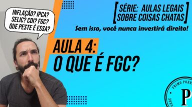 O QUE É FGC? Quais Investimentos TEM FGC? (O SEGURO dos seus INVESTIMENTOS)