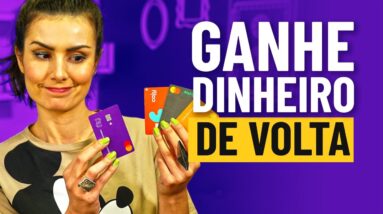 NUBANK ULTRAVIOLETA VALE A PENA? TOP 6 CARTÕES COM CASHBACK (DINHEIRO DE VOLTA)!