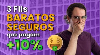 3 MELHORES FIIs: BARATOS, SEGUROS e que PAGAM BONS DIVIDENDOS!