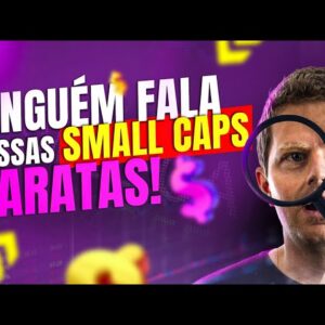 3 SMALL CAPS BARATAS que NINGUÉM FALA SOBRE!