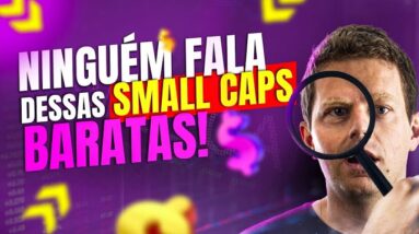 3 SMALL CAPS BARATAS que NINGUÉM FALA SOBRE!