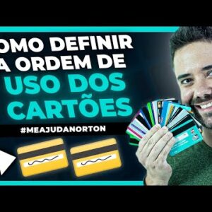 Tem mais de um Cartão? | Veja como definir a MELHOR ORDEM DE USO | #MeAjudaNorton | Norton Reveno