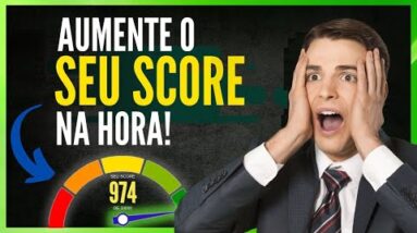 NÃO CONSEGUE FINANCIAR (APARTAMENTO, CASA, MOTO E CARRO) POR CAUSA DO SCORE! AUMENTE SEU SCORE ASSIM