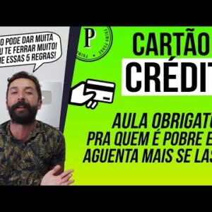 CARTÃO DE CRÉDITO - Aula obrigatória pra QUEM É POBRE (Como GANHAR DINHEIRO com Cartão de Crédito)
