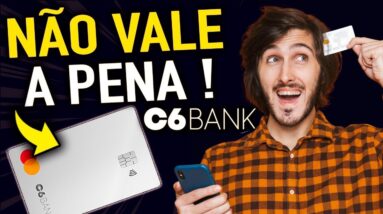 C6 BANK ! Vale A Pena Criar ? Revelei Os Benefícios Do Cartão!