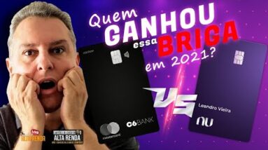 💳BANCO DIGITAL C6BANK X BANCO DIGITAL NUBANK, QUE, LEVA A MELHOR? RETROSPECTIVA 2021 CONTAS DIGITAIS