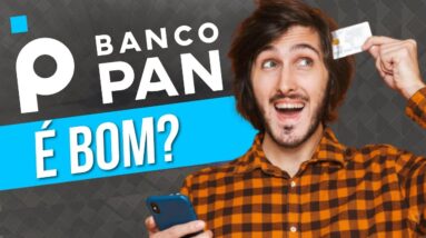 BANCO PAN - COMO CONSEGUIR CARTÃO DE CRÉDITO DO BANCO PAN, VALE A PENA PEDIR?