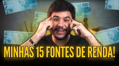 COMO EU CONSTRUÍ 15 FONTES DE RENDA AOS 28 ANOS?