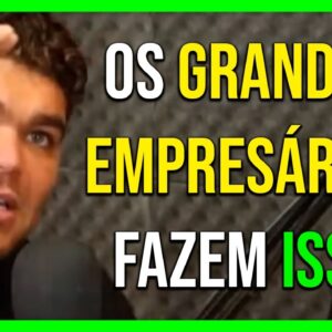 COMO SE TORNAR UM GRANDE EMPRESÁRIO (Tallis Gomes) - FORTUNA CORTES