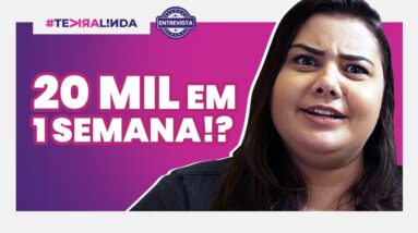 20 MIL REAIS DE RENDA EXTRA EM UMA SEMANA! O que ela fez? #TeViraLinda ENTREVISTA!