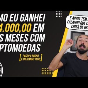 Como eu GANHEI QUATRO MIL REAIS em apenas DOIS MESES com Criptomoedas (Passo a Passo do que eu fiz)