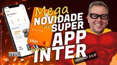 💳NOVIDADE DO BANCO INTER, AGORA A VERSÃO 11.0, VOCÊ PODE PEDIR CARTÕES PELO APP, MAIS NOVIDADES.