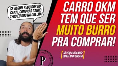 Comprar Carro Zero é a Maior Burrice l Não Compre Carro 0Km! (CARRO ZERO OU CARRO USADO)