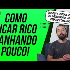 Como FICAR RICO mesmo GANHANDO POUCO (Lições do Zelador que FICOU MILIONÁRIO - Ronald Read)