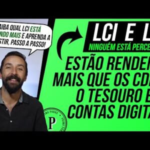 LCI E LCA - O Melhor Investimento de Renda Fixa do Momento! (RENDENDO MAIS QUE CDB) Aula Completa!