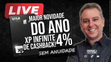 LIVE: XP VISA INFINITE AGORA COM 1%, 2% OU 4% DE CASHBACK, CARTÃO SEM ANUIDADE PRA SEMPRE: NOVIDADES