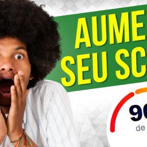 [GUIA COMPLETO] COMO AUMENTAR O SCORE SERASA PARA APROVAR CRÉDITO BANCÁRIO