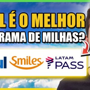 Qual o Melhor programa de Milhas para LUCRAR com milhas? Smiles Latam ou Tudo Azul? #helpdoguilherme