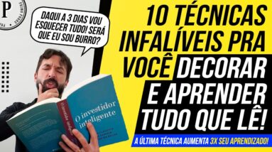 COMO DECORAR E APRENDER AQUILO QUE VOCÊ LÊ! (10 TÉCNICAS para MELHORAR SUAS LEITURAS E APRENDIZAGEM)