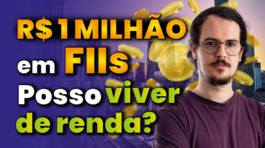 INVESTINDO R$ 1 MILHÃO em FUNDOS IMOBILIÁRIOS: QUANTO posso RECEBER?