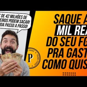 SAQUE DE MIL REAIS DO FGTS - APRENDA TUDO! (Como sacar o FGTS do SAQUE EXTRAORDINÁRIO)