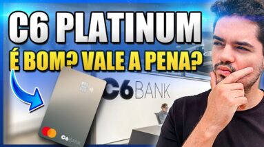 c6 Platinum Do C6 bank, vale a pena? é bom? Veja TUDO sobre o novo cartão do banco c6 SEM SEGREDOS