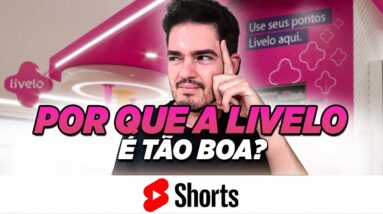 Livelo Pontos - Por que a livelo é tão boa? #shorts