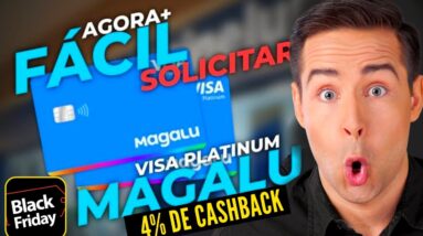 💳 CARTÃO MAGALU APROVANDO EM MASSA NA SEMANA DA BLACK FRIDAY VEJA COMO PEDIR ESSE CARTÃO DE CRÉDITO