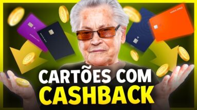 MELHORES CARTÕES DE CRÉDITO COM CASHBACK ATÉ $5.000 POR MÊS