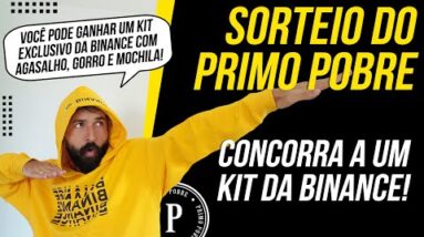 SORTEIO DO PRIMO POBRE - Concorra a um KIT EXCLUSIVO DA BINANCE (Agasalho + Gorro + Mochila)