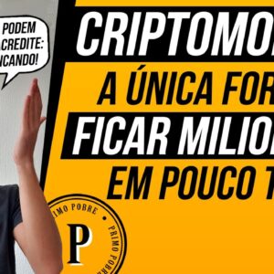 CRIPTOMOEDAS - Como ficar MILIONÁRIO com elas! (COMO FICAR RICO com CRIPTOMOEDAS)