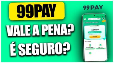 VEJA COMO FUNCIONA A 99 PAY! VALE A PENA? FALEI TUDO SOBRE A CARTEIRA DIGITAL 99 PAY