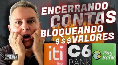 💳ITI ITAÚ, C6BANK, PAGBANK | ENCERRANDO CONTAS E BLOQUEANDO VALORES DE CLIENTES, SAIBA OS MOTIVOS.