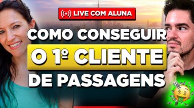 Lucrar Com Passagens: Como Conseguir o Primeiro Cliente e como multiplicar o número de clientes?