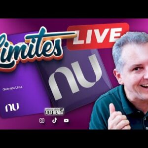 LIVE: SÉRIE LIMITES DO NUBANK, COMO SE RELACIONAR COM O NUBANK E TER MAIS LIMITES DE CRÉDITO?