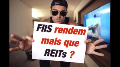 O quê rende mais: investir em FIIs ou REITs?