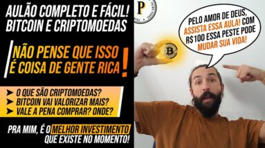 AULA COMPLETA SOBRE BITCOIN E CRIPTOMOEDAS (MELHOR INVESTIMENTO que existe) COMO COMPRAR BITCOIN