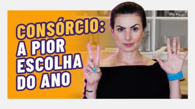 A pior escolha de 2021: 7 fatos DESCONHECIDOS SOBRE CONSÓRCIOS IMOBILIÁRIOS!