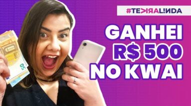 RENDA EXTRA NO KWAI: como ganhei 500 REAIS em DUAS HORAS #TEVIRALINDA