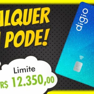 6 MELHORES FORMAS PARA CONSEGUIR AUMENTAR O LIMITE DO CARTÃO DE CRÉDITO DIGIO