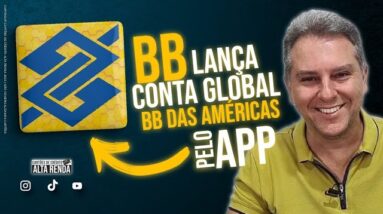 BANCO DO BRASIL LANÇA MAIS UMA NOVIDADE, BANCO DIGITAL GLOBAL USA, BB DAS AMERICAS PELO APP DO BB.