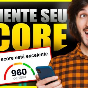 SCORE DO SERASA Saiba Como AUMENTAR O LIMITE DO CARTÃO