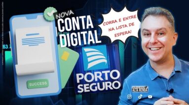 💳NOVA CONTA DIGITAL "PORTO SEGURO BANK" A CONTA DIGITAL GRÁTIS E COM SEGURO GRÁTIS. LISTA DE ESPERA