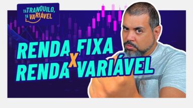 SELIC SUBIU! QUAL É MELHOR: RENDA FIXA x RENDA VARIÁVEL?