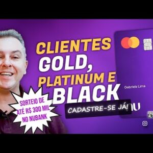 💳NUBANK VAI SORTEAR PRÊMIOS 10.000 E UM GRANDE PRÊMIO DE R$300.000 PARA CLIENTES QUE USAREM CARTÃO.