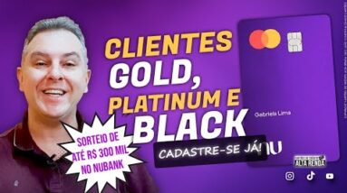 💳NUBANK VAI SORTEAR PRÊMIOS 10.000 E UM GRANDE PRÊMIO DE R$300.000 PARA CLIENTES QUE USAREM CARTÃO.