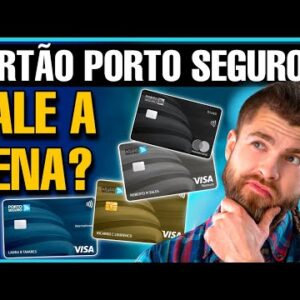 CARTÕES PORTO SEGURO - ENTENDA COMO ELE REALMENTE FUNCIONA E VEJA OS BENEFÍCIOS DO CARTÃO DE CRÉDITO